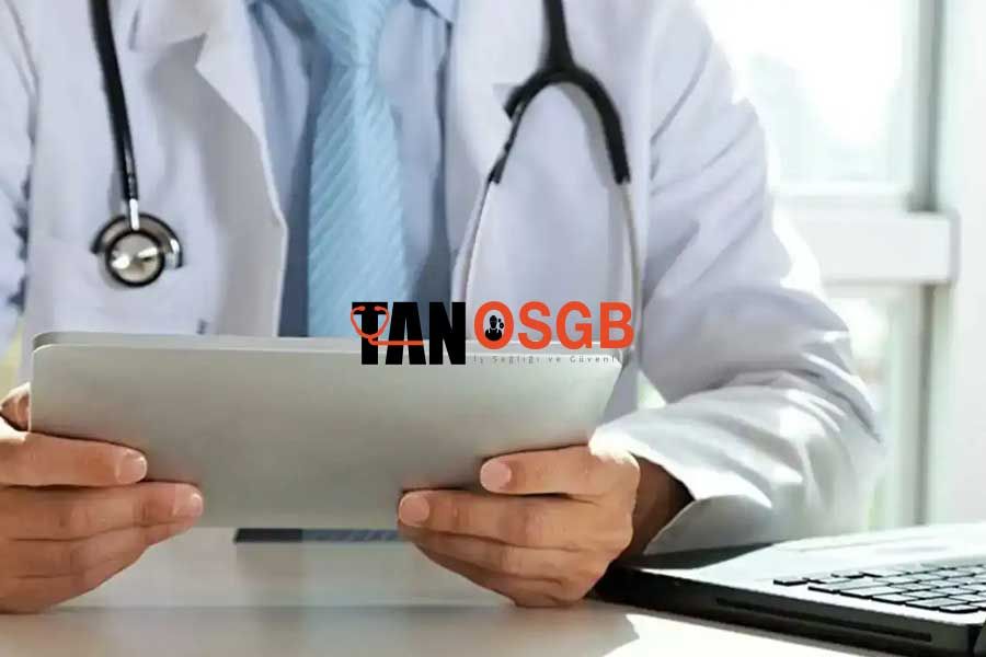 Aile Hekimi İşe Giriş Sağlık Raporunu Kaç Günde Verir? - Tan OSGB