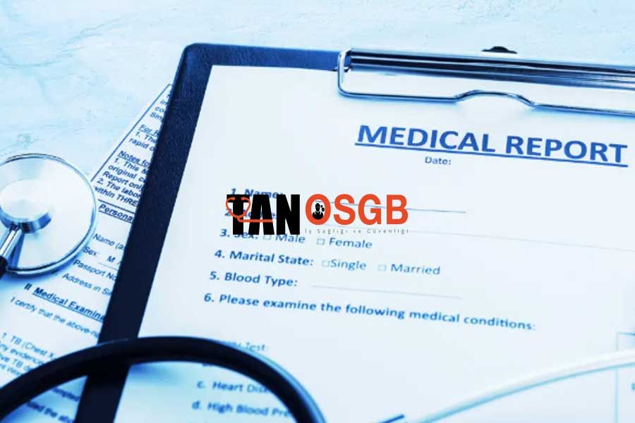 İSG’den Sağlık Raporu Nasıl Alınır? - Tan OSGB